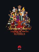 Broken Sword - Il Segreto dei Templari: Reforged